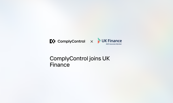 Strengthening UK Ties: ComplyControl Becomes Associate Member of UK Finance